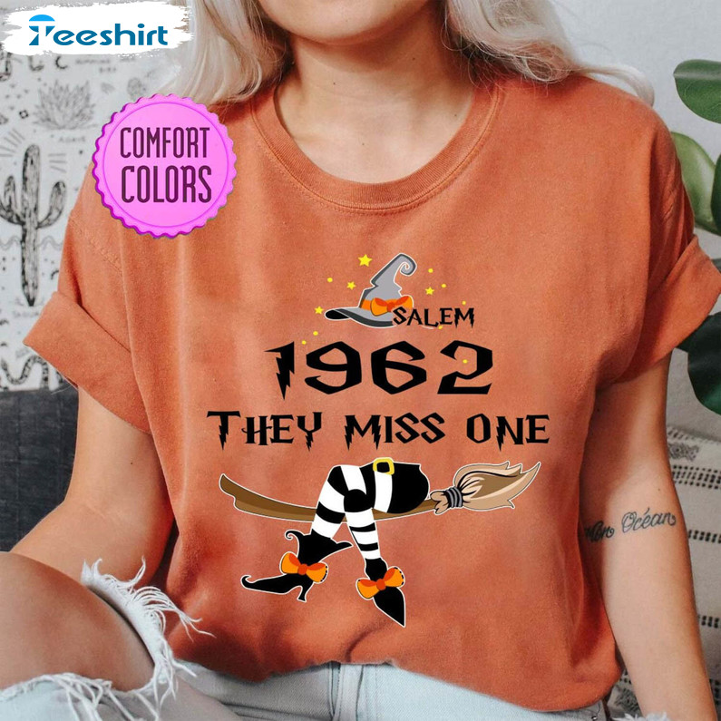 Salem 1692 They Missed One Shirt, Spooky Season Halloween Tee Tops Sweatshirt