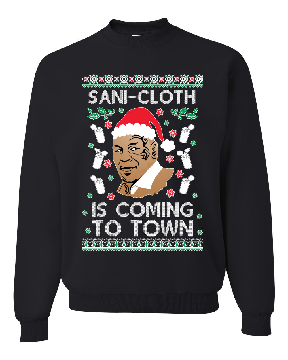 Sani Cloth is Coming to Town Mike Tyson Merry Ugly Christmas Sweater- Best Christmas Gifts 2023