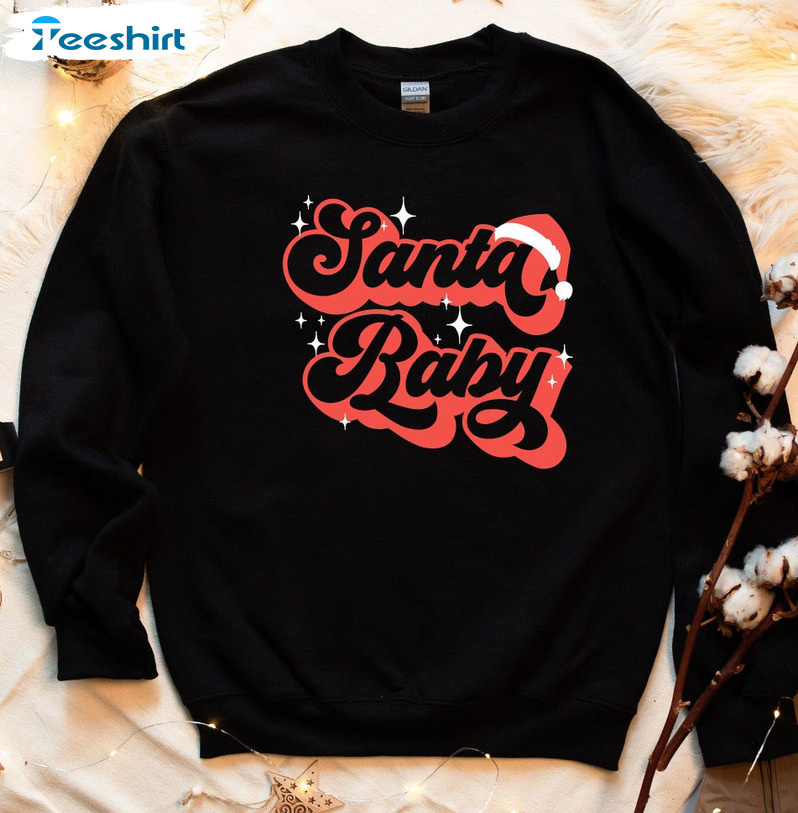 Santa Baby Shirt – Christmas Party Unisex Hoodie Sweatshirt