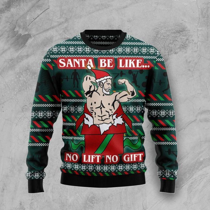 Santa No Lift No Gift Ugly Christmas Sweater | For Men & Women | Adult | US1480- Best Christmas Gifts 2023