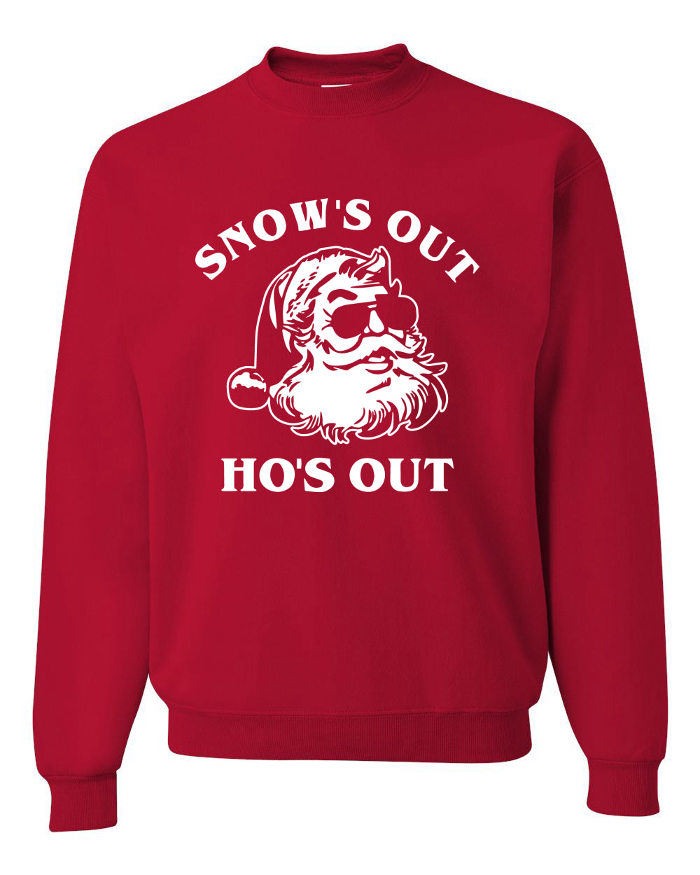 Santa Snow’s Out Ho’s Out Ugly Christmas Sweater Unisex Crewneck Graphic Sweatshirt- Best Christmas Gifts 2023