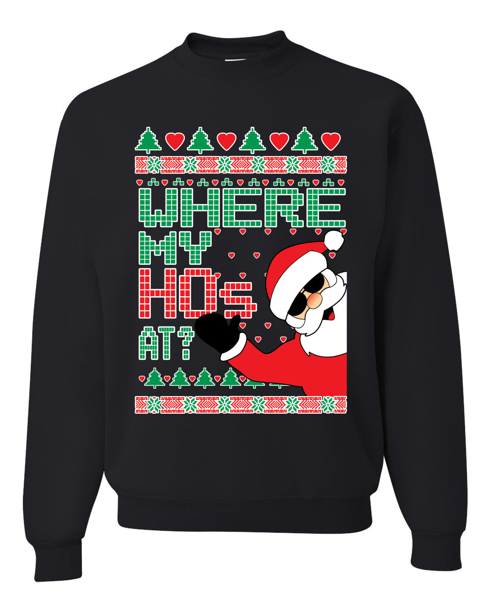 Santa Where My Hos at Merry Ugly Christmas Sweater- Best Christmas Gifts 2023