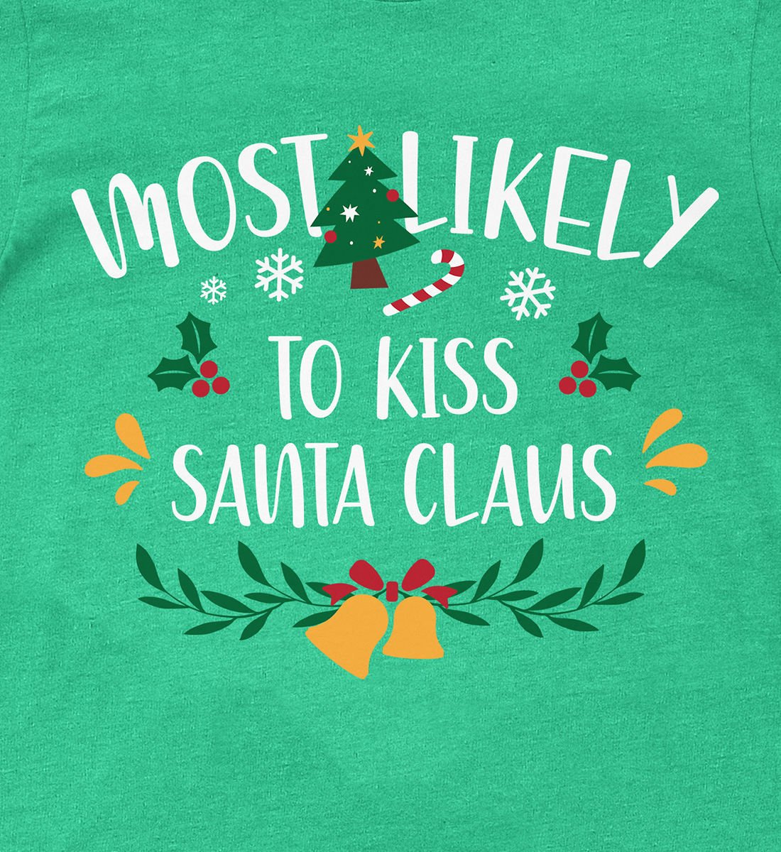 Santa’s Kiss Favorite: Christmas Shirt