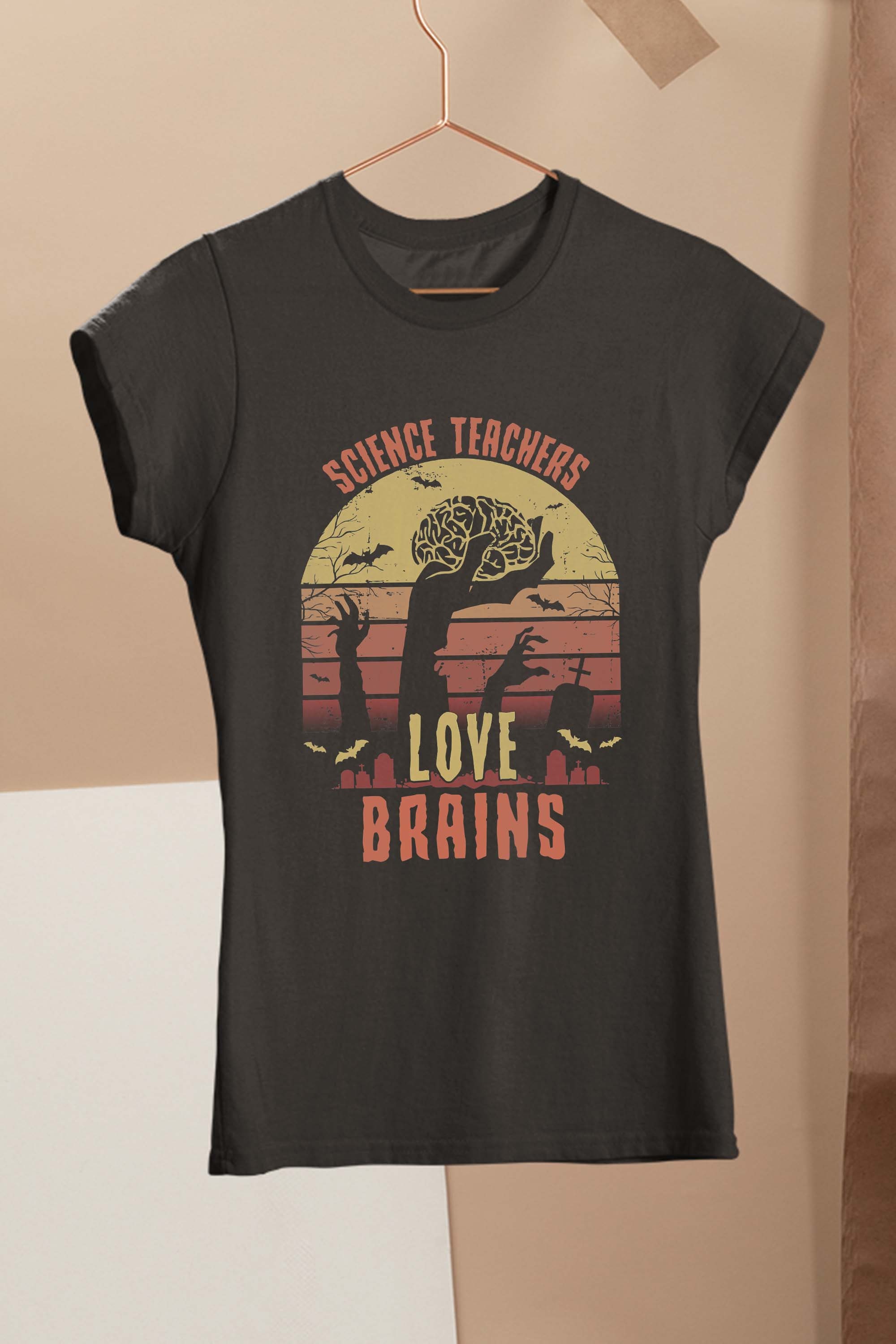 Science Teachers Love Brains Funny Teacher Halloween Gift T-Shirt