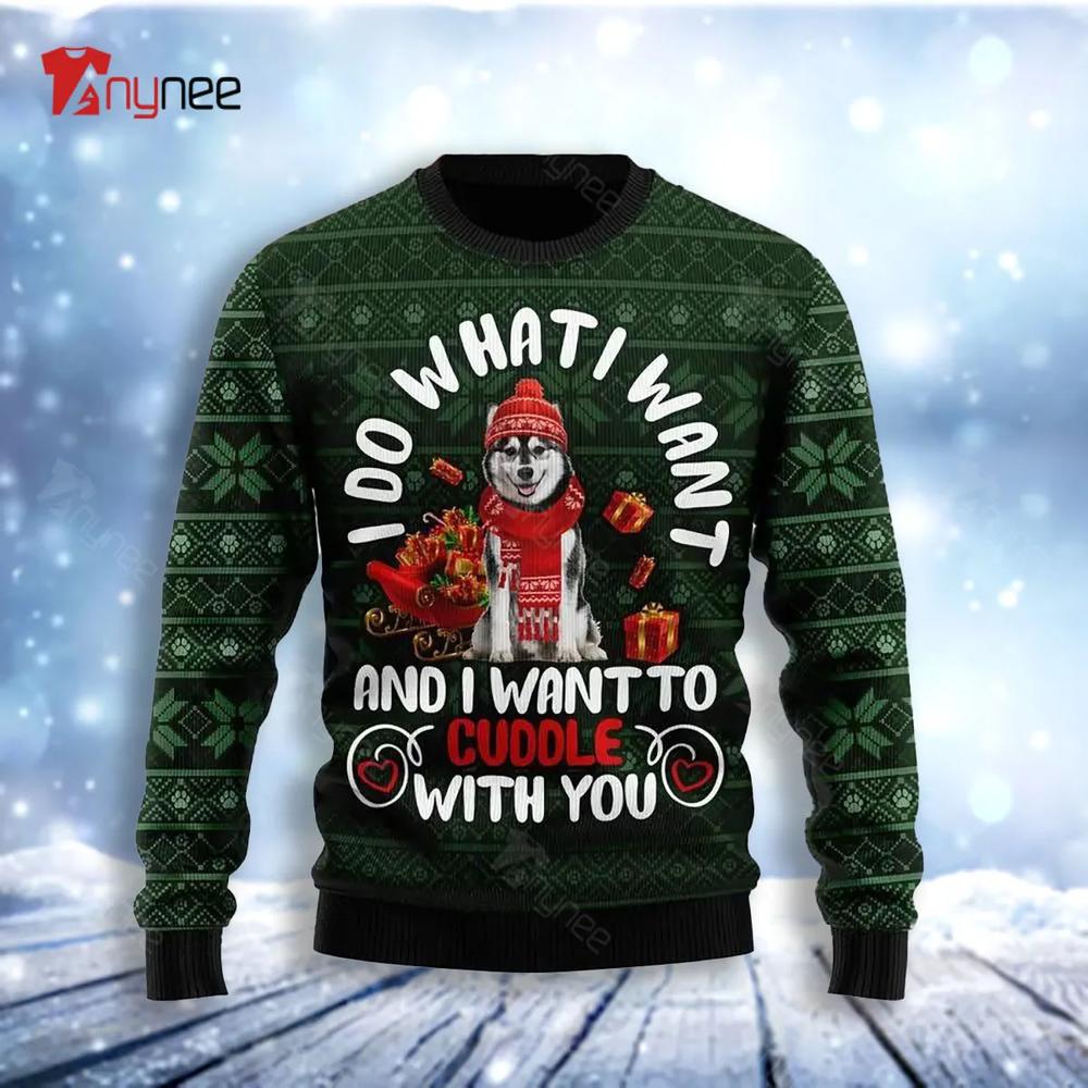 Siberian Husky I Want Ugly Christmas Sweater- Best Christmas Gifts 2023