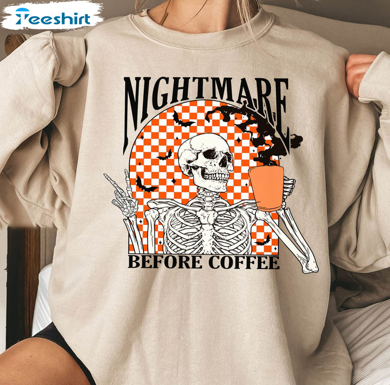 Skeleton Halloween Funny Shirt, Coffee Fall Sweater Short Sleeve