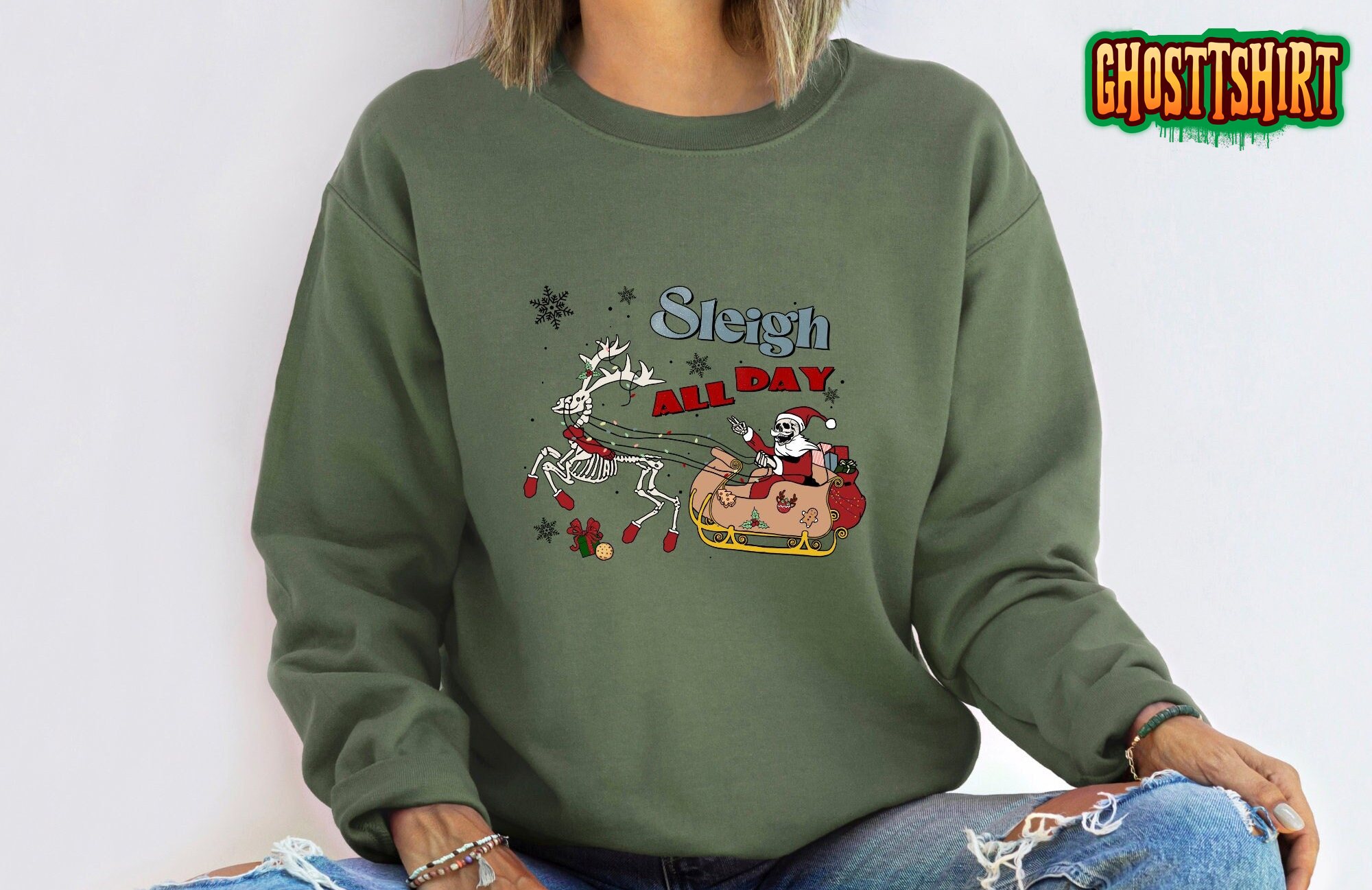 Sleigh All Day Christmas Sweatshirt