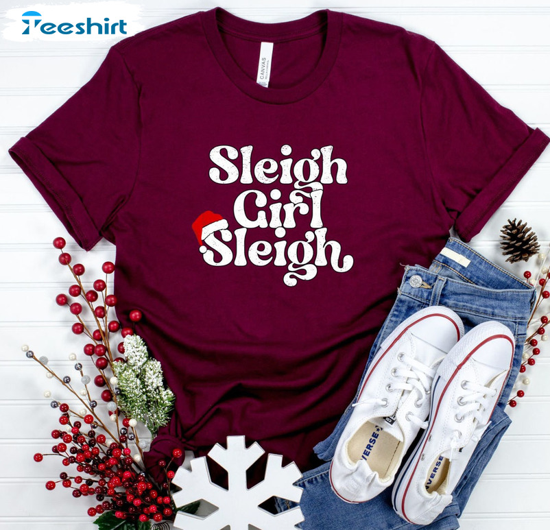 Sleigh Girl Sleigh Shirt, Christmas Retro Funny Short Sleeve Tee Tops