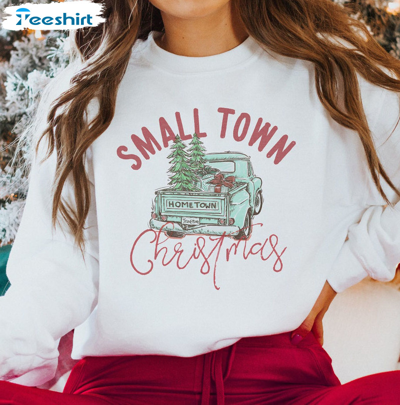 Small Town Christmas Sweatshirt – Hometown Short Sleeve Hoodie