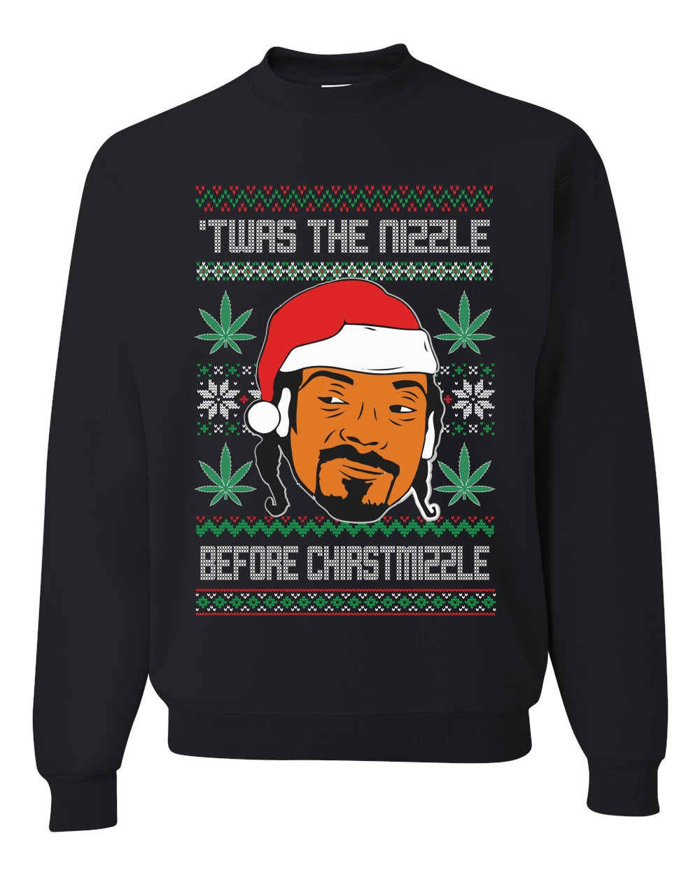 Snoop ‘Twas The Nizzle Before Christmizzle Ugly Christmas Sweater Unisex Crewneck Graphic Sweatshirt- Best Christmas Gifts 2023