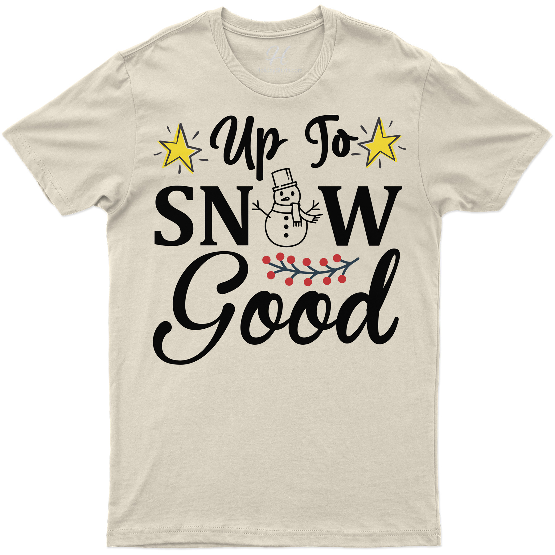 Snow Good Fun: Christmas Shirt Snow Good Fun: Christmas Shirt