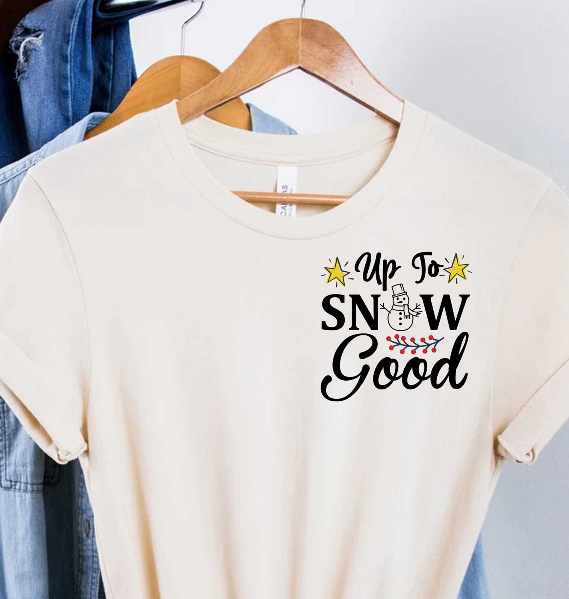 Snow Good Fun: Christmas Shirt Snow Good Fun: Christmas Shirt