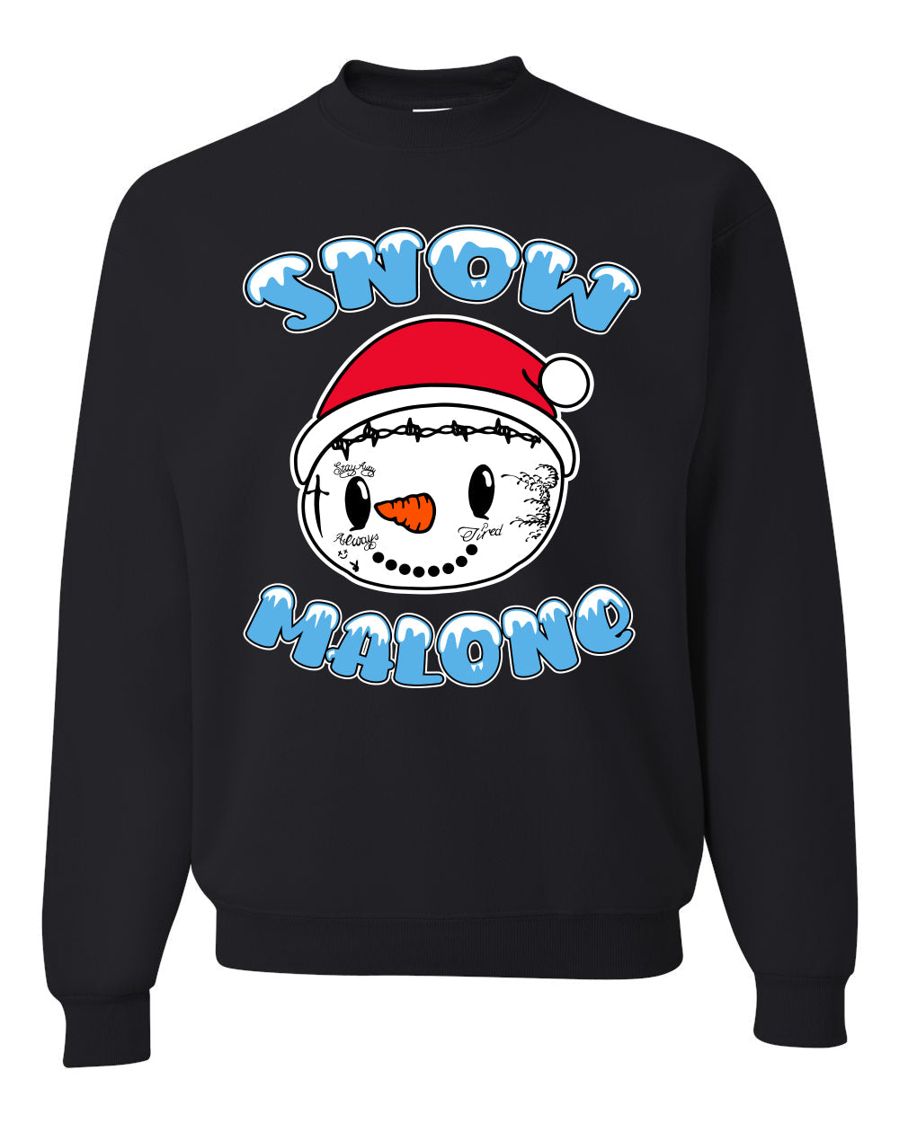 Snow Malone Snowman Face Tatoo Funny Parody Ugly Christmas Sweater Unisex Crewneck Graphic Sweatshirt- Best Christmas Gifts 2023