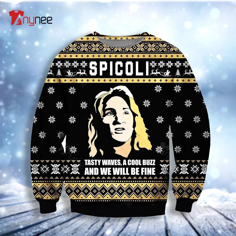 Spicoli Tasty Waves A Cool Buzz And We Will Be Fine Ugly Christmas Sweater- Best Christmas Gifts 2023