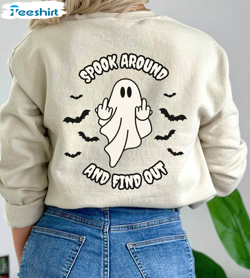 Spook Around And Find Out Cute Shirt, Spooky Season Halloween Tee Tops Unisex T Shirt