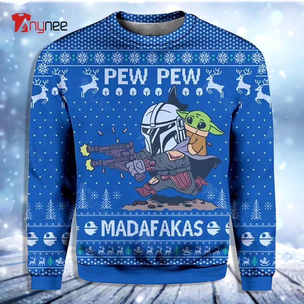 Star Wars Pew Pew Madafakas Baby Yoda Ugly Christmas Sweater- Best Christmas Gifts 2023