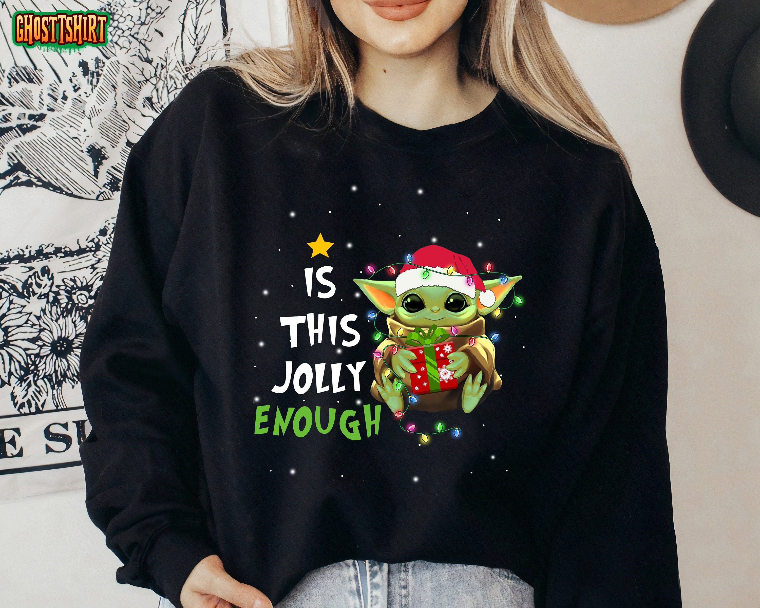 Star Wars Santa Baby Yoda Christmas Lights Is This Jolly Enough Sweatshirt