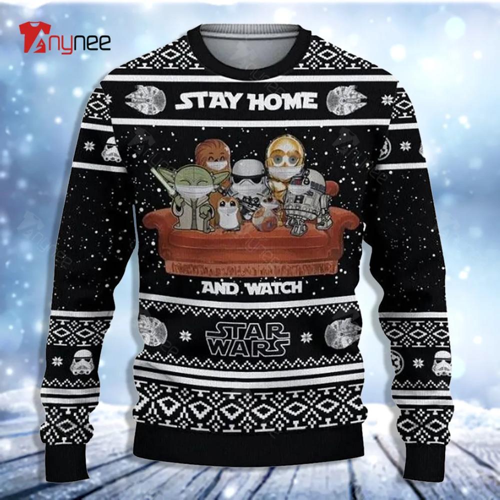 Star Wars Stay Home And Watch Star Wars Movies Ugly Christmas Sweater- Best Christmas Gifts 2023