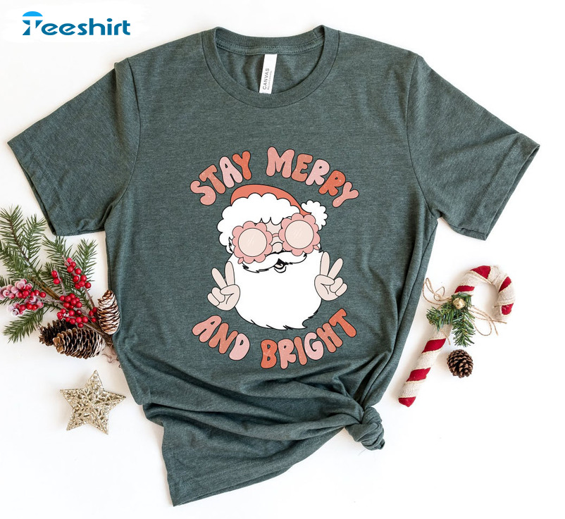 Stay Merry And Bright Shirt, Christmas Funny Crewneck Hoodie