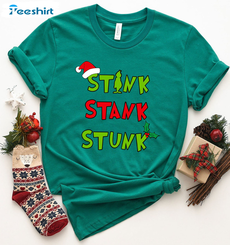 Stink Stank Stunk Shirt, Funny Christmas Grinch