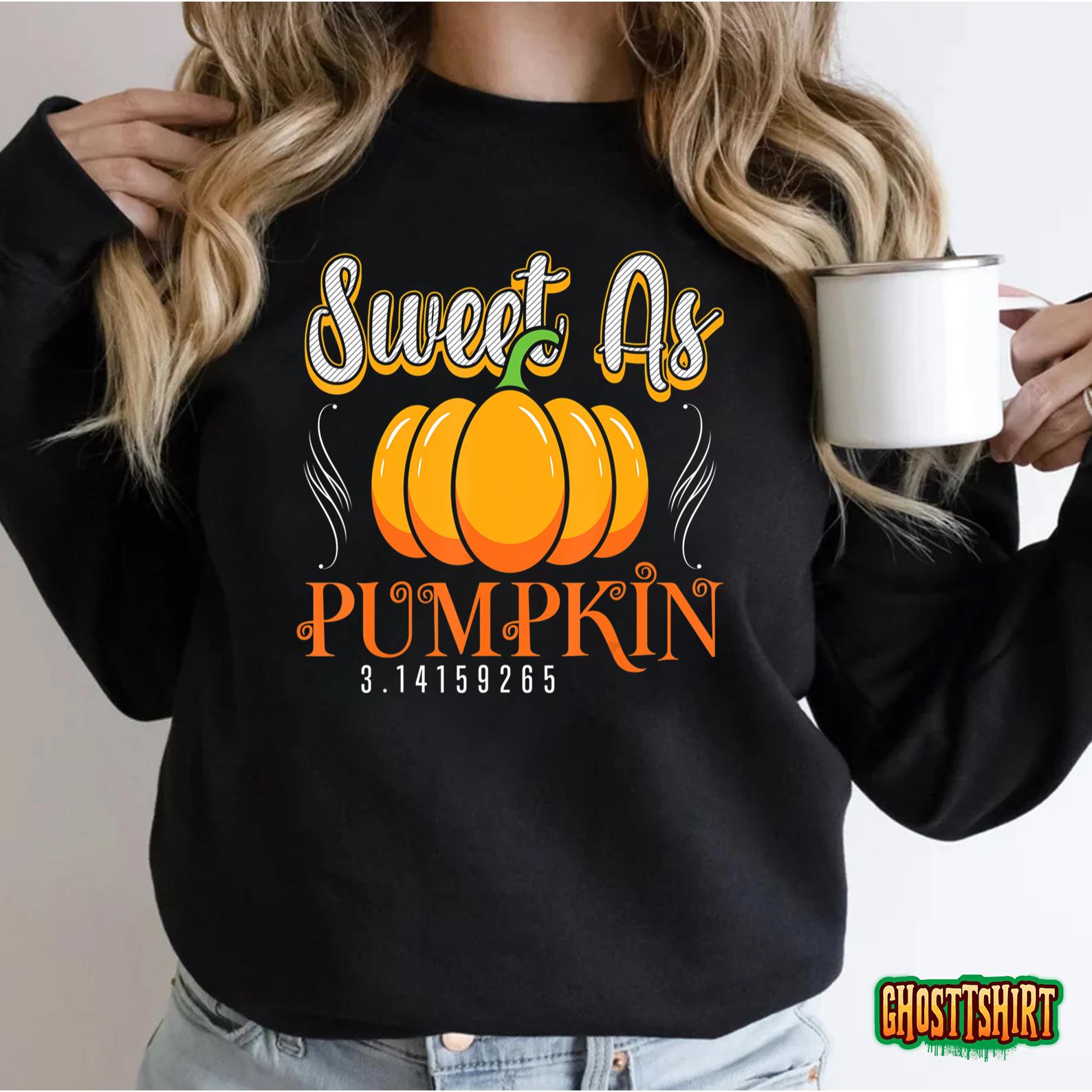 Sweet As Pumpkin Lovely As Funny women Halloween Day 2022 T-Shirt