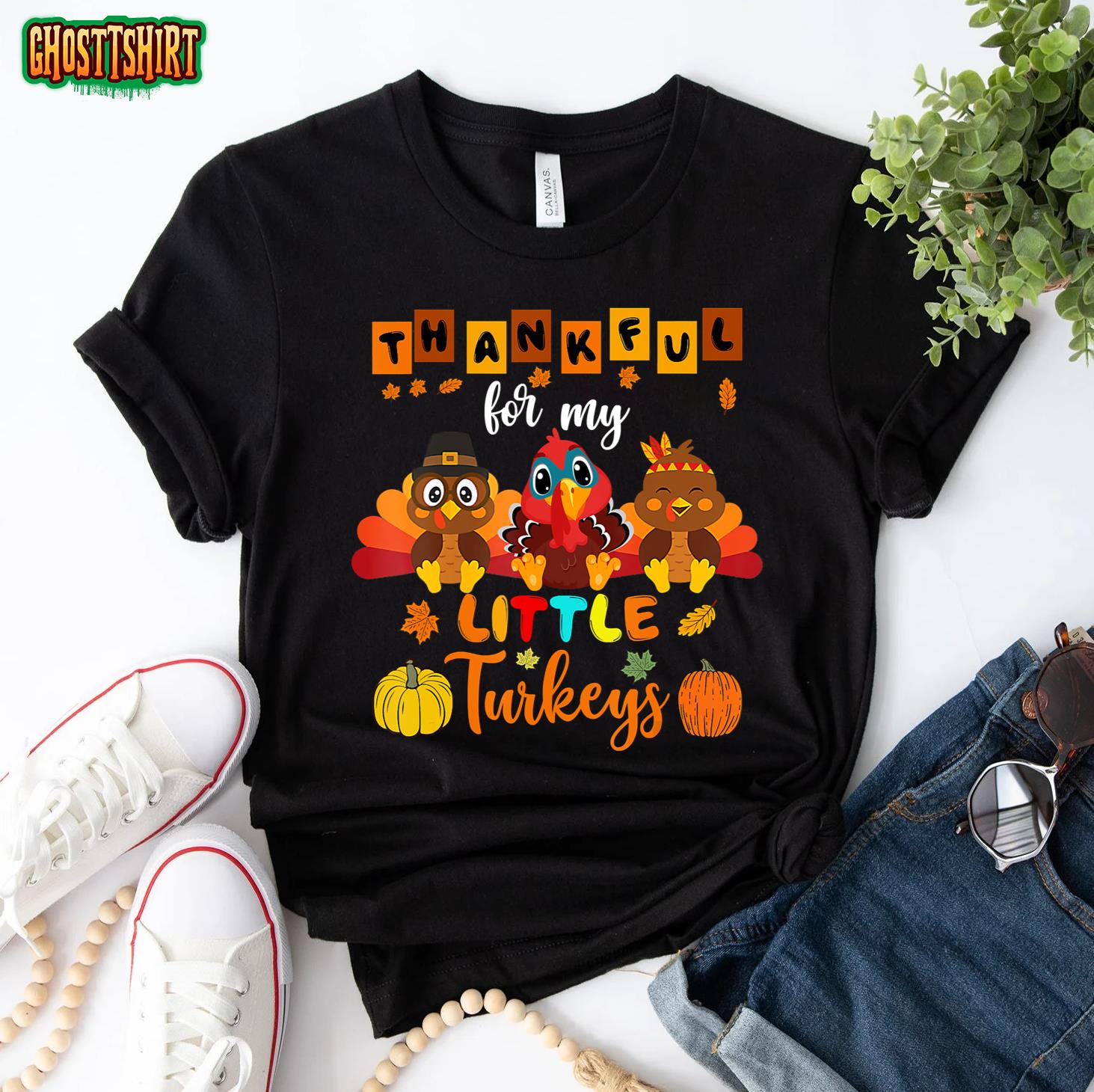 Thankful For My Little Turkey Teacher Thanksgiving Men Women T-Shirt