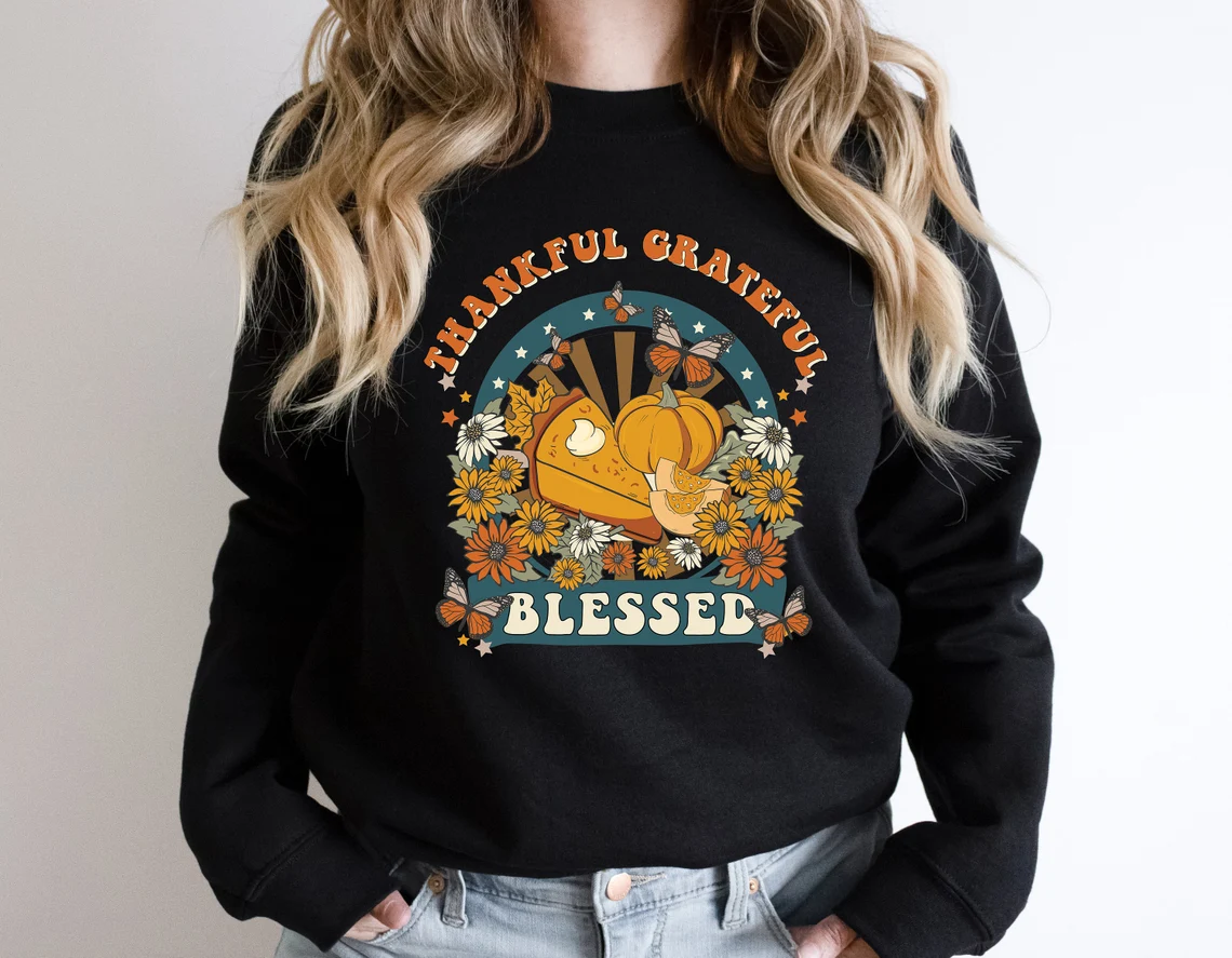 Thankful Grateful Blessed Sweatshirt