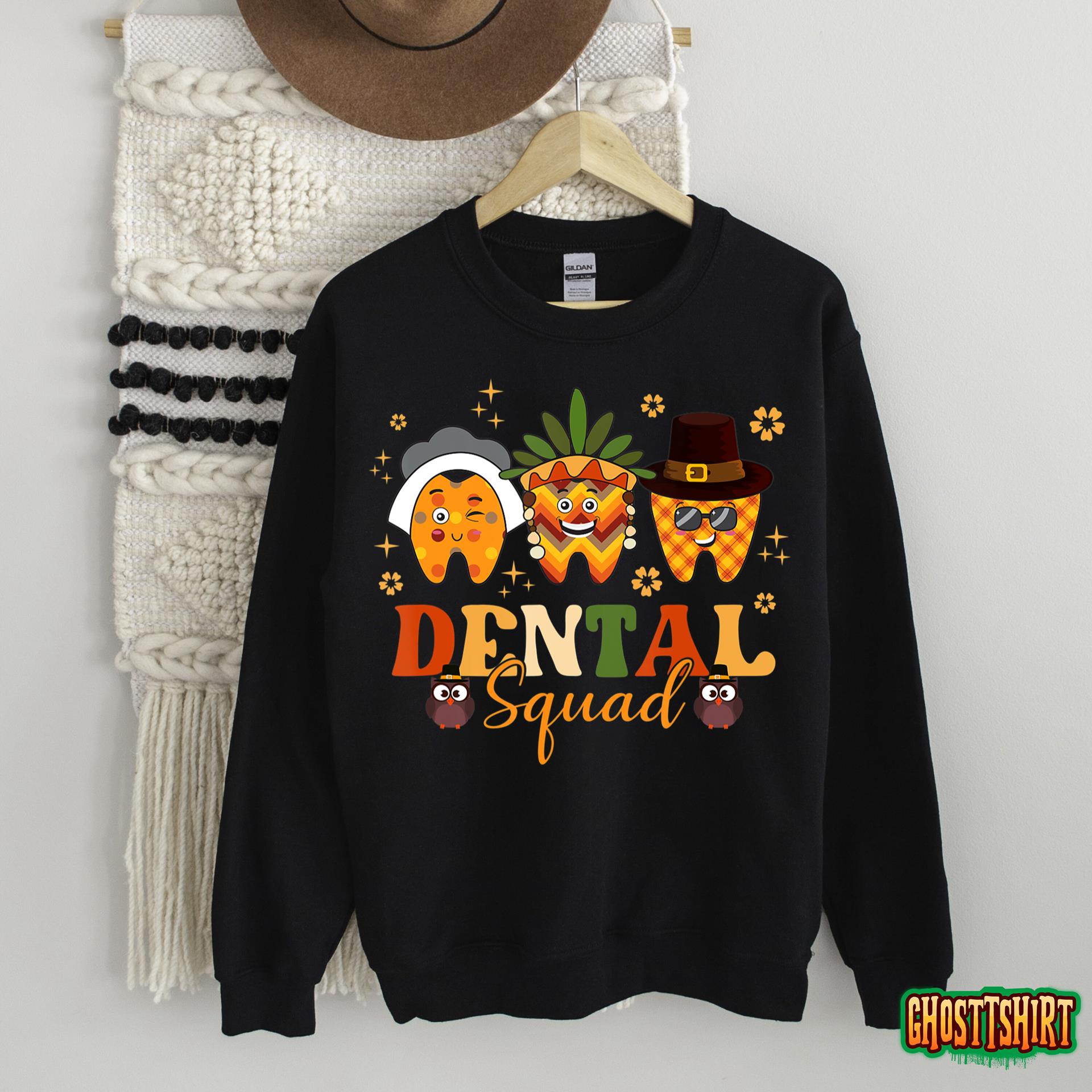 Thanksgiving Dental Squad Dental Hygienist Funny Tooth T-Shirt