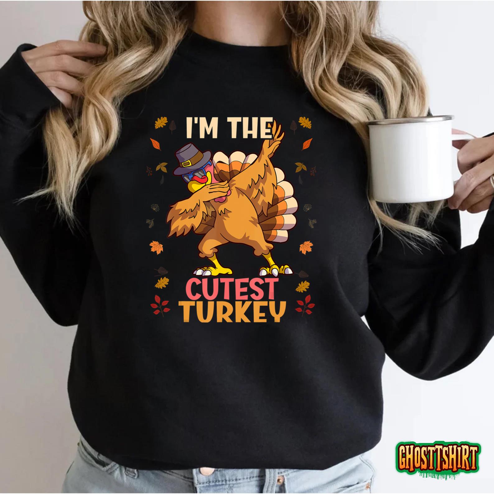 Thanksgiving Family Matching I’m The Cutest Turkey Funny Sweatshirt