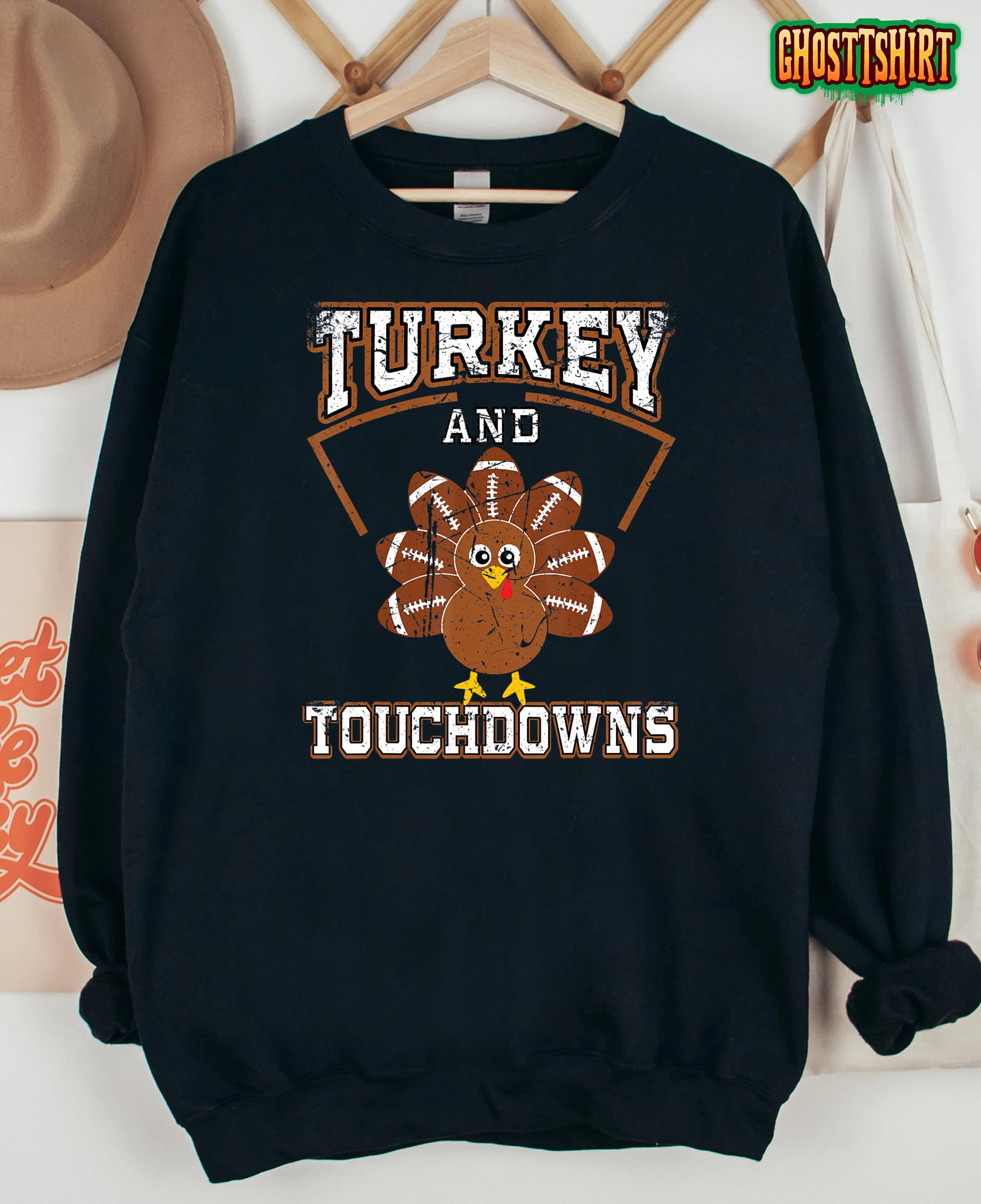 Thanksgiving Turkey And Touchdowns Football Men Kids Women T-Shirt