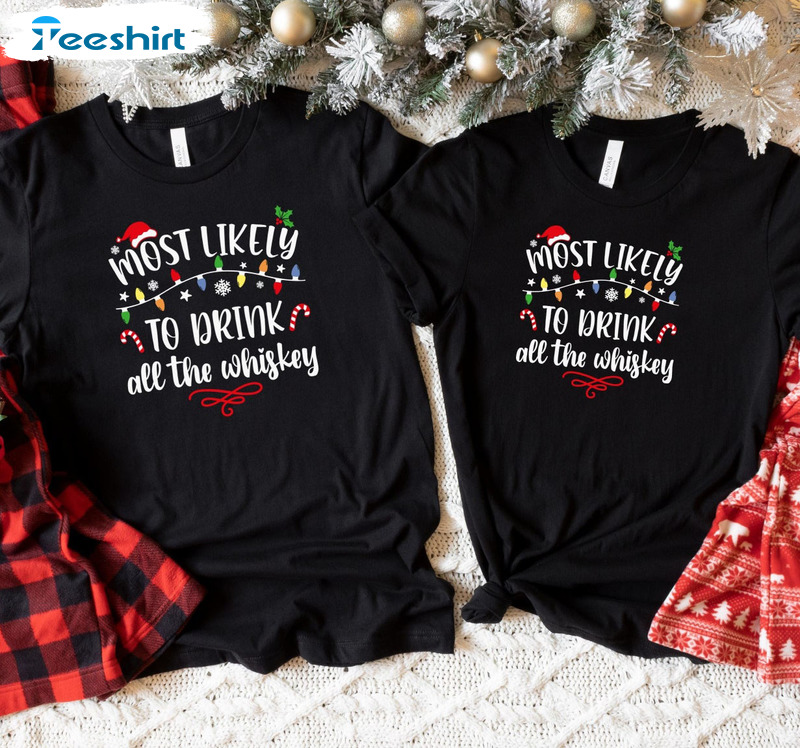 The Most Famous Reindeer Of All Christmas Shirt, Matching Family T-shirt Short Sleeve