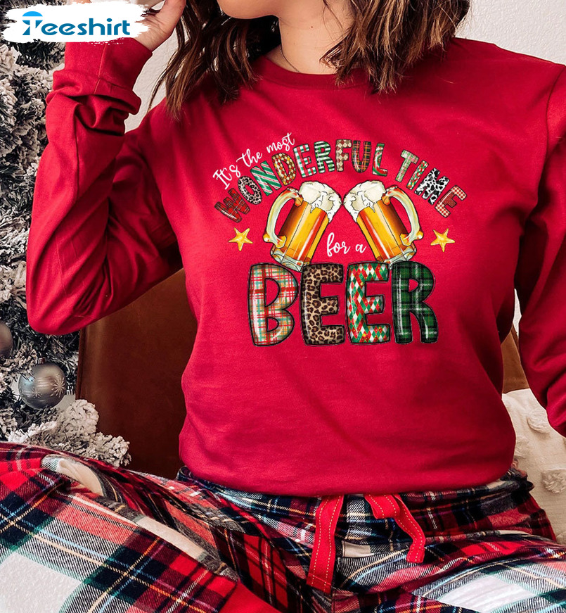 The Most Wonderful Time For A Beer Shirt, Christmas Unisex Hoodie Tee Tops