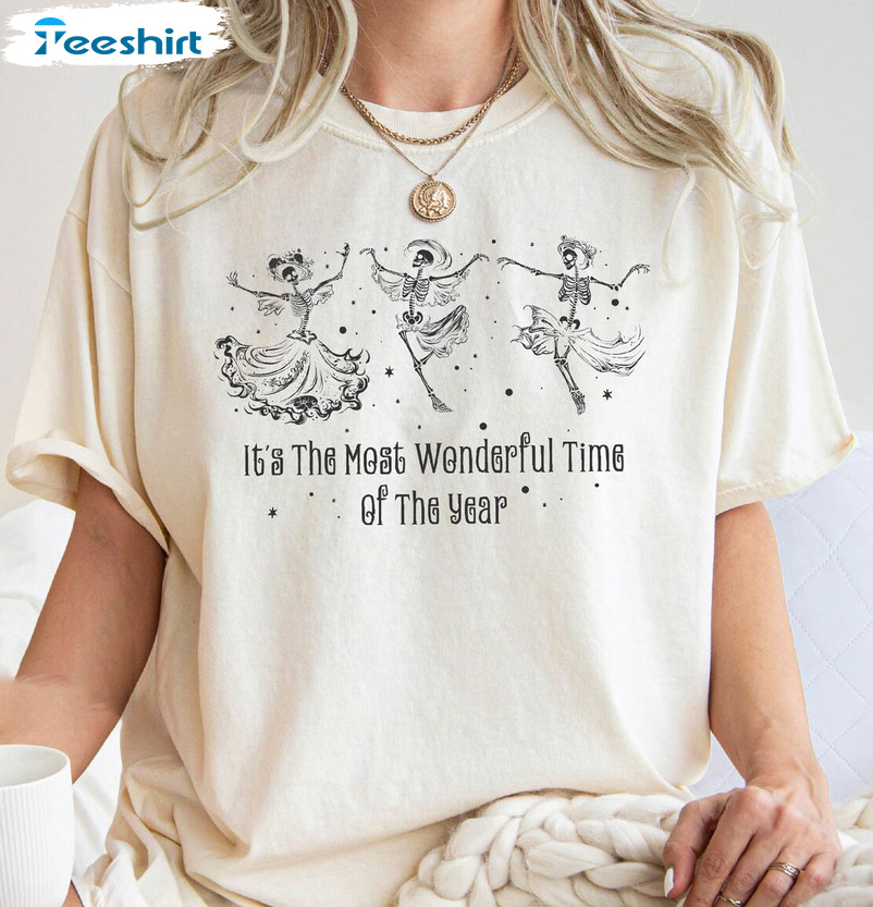 The Most Wonderful Time Of The Year Shirt, Funny Halloween Unisex T-shirt Unisex Hoodie