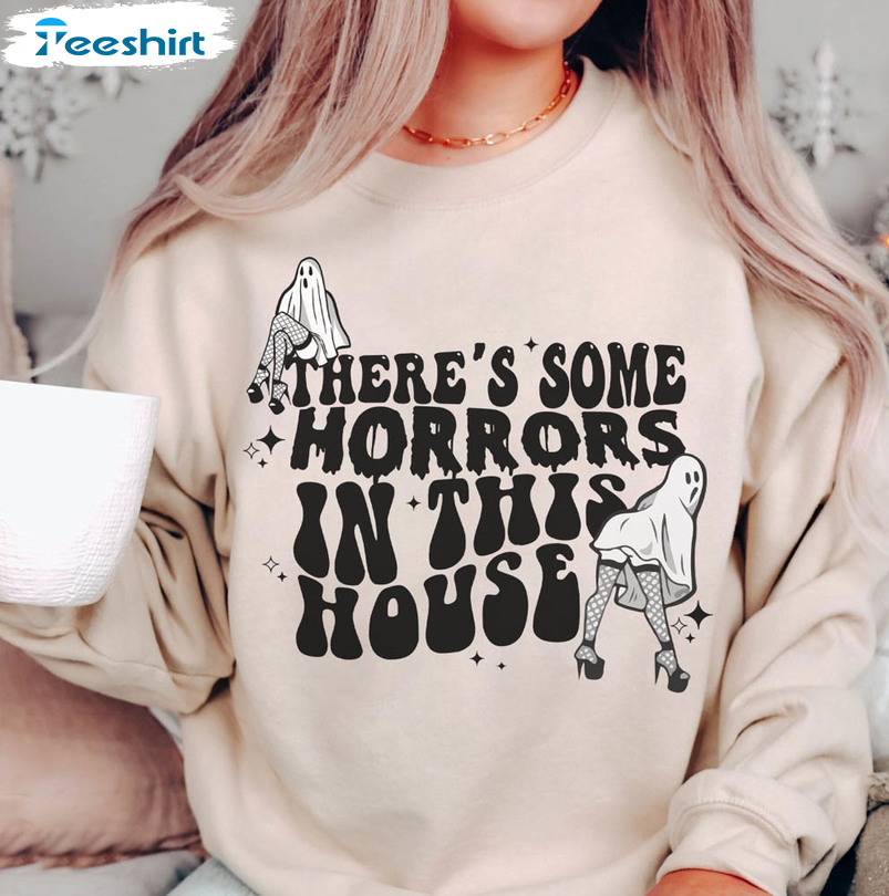 There’s Some Horrors In This House Shirt, Funny Halloween Tee Tops Short Sleeve