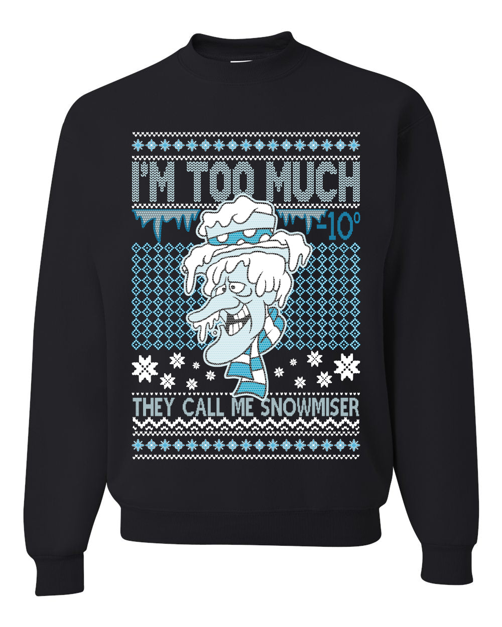 They Call Me Snowmeiser I’m Too Much Merry Ugly Christmas Sweater- Best Christmas Gifts 2023