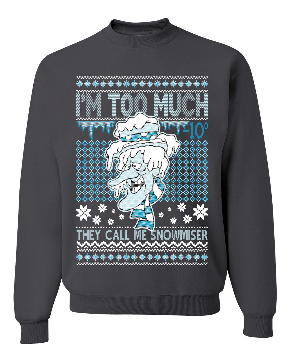 They Call Me Snowmeiser I’m Too Much Merry Ugly Christmas Sweater- Best Christmas Gifts 2023