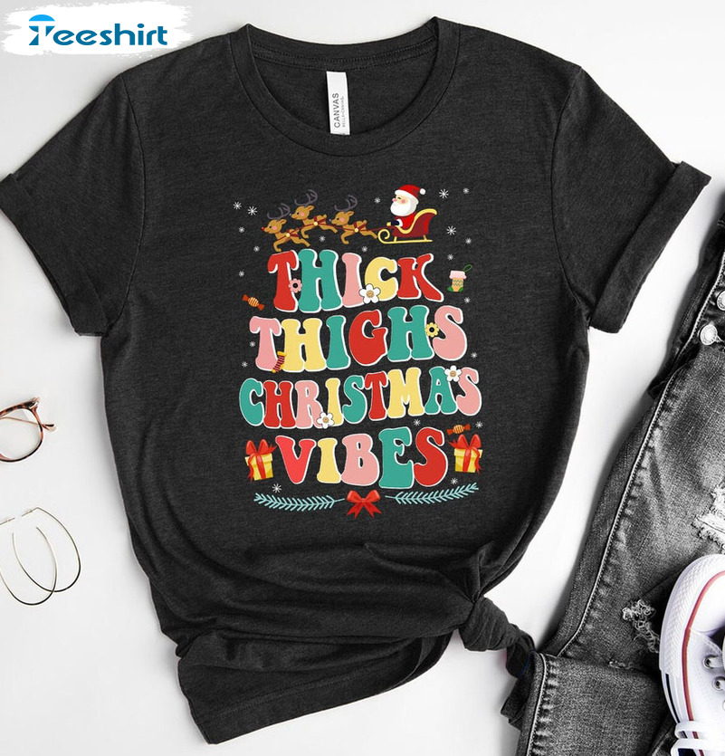 Thick Thighs And Christmas Vibes Shirt – Holiday Vibes Unisex Hoodie