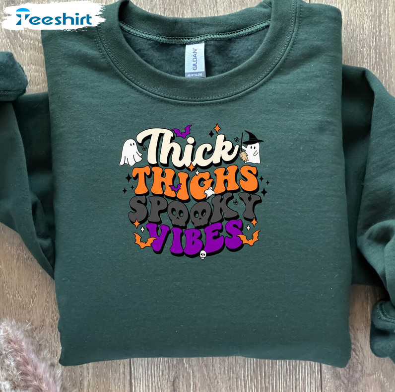 Thick Thigs Spooky Vibes Cute Shirt, Funny Halloween Sweatshirt Long Sleeve