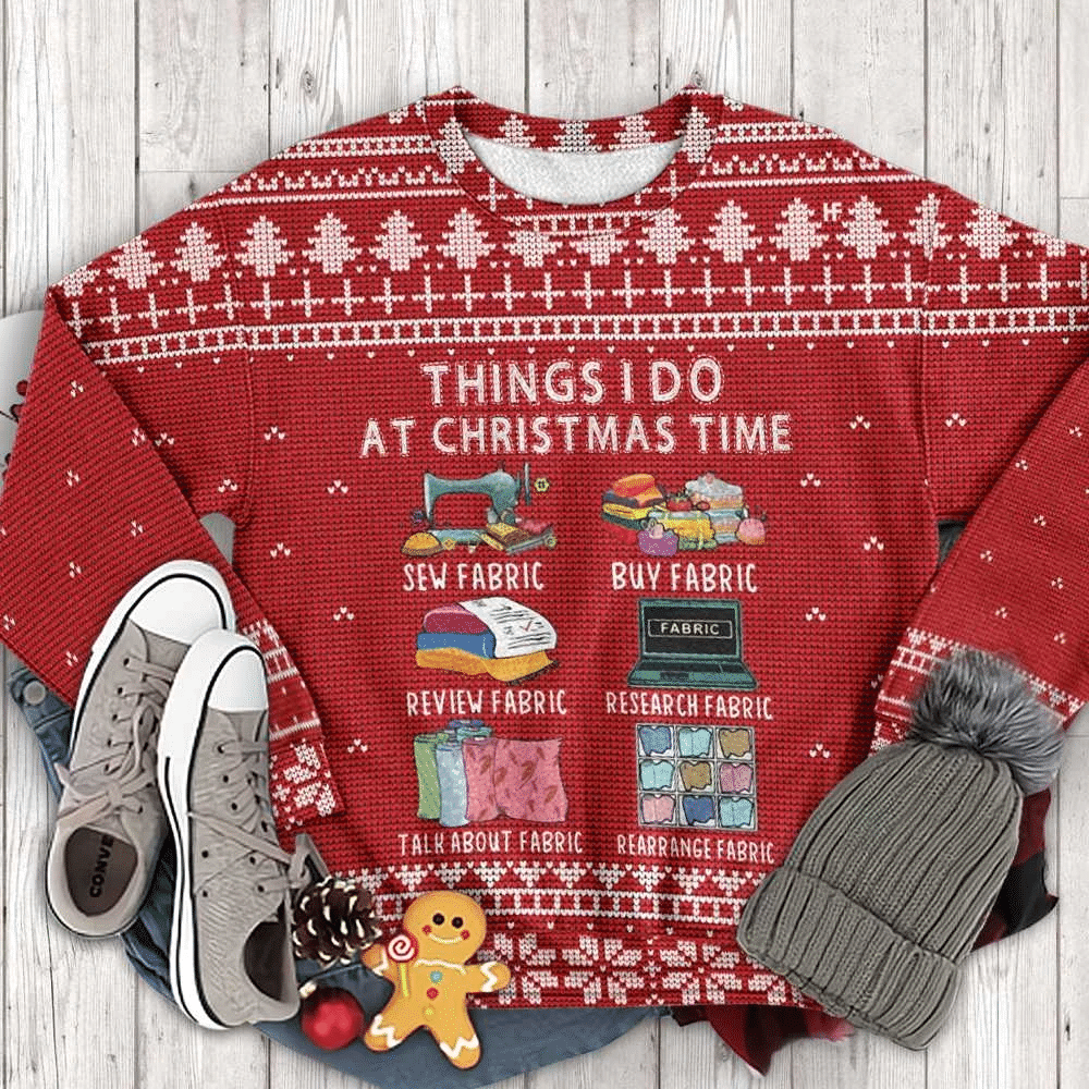 Thing I Do At Christmas Time Ugly Christmas Sweater | For Men & Women | Adult | US3145- Best Christmas Gifts 2023