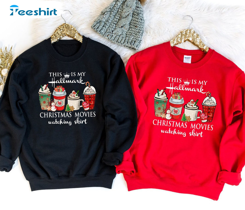 This Is My Hallmark Movie Watching Shirt, Christmas Movie Unisex T-shirt Crewneck