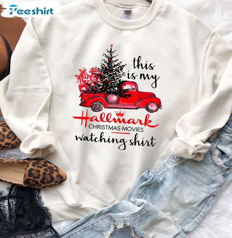 This Is My Hallmark Movie Watching Shirt, Hallmark Christmas Movie Watching Sweatshirt Hoodie Long Sleeve