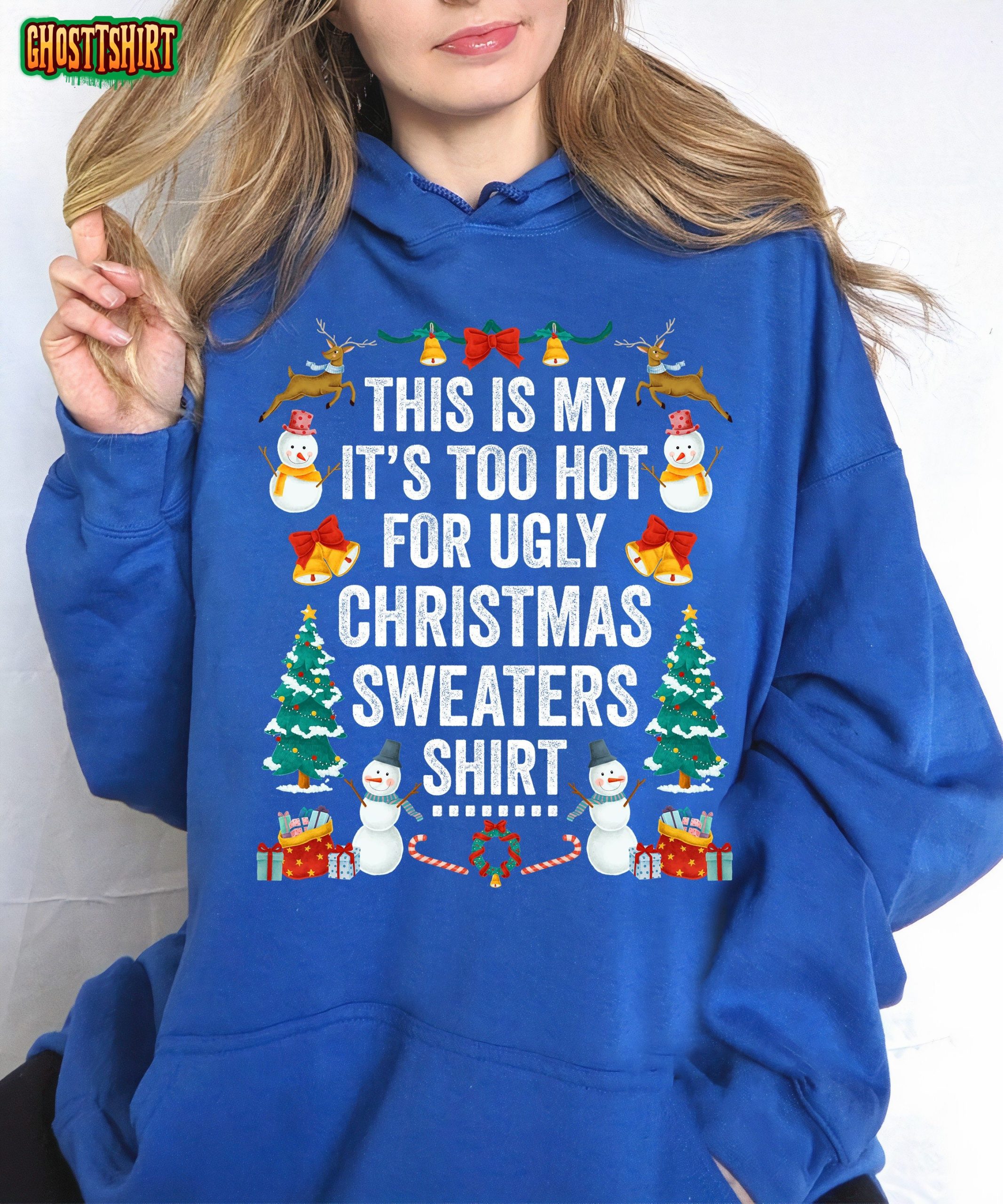 This Is My It’s Too Hot For Ugly Christmas Sweater Sweatshirt