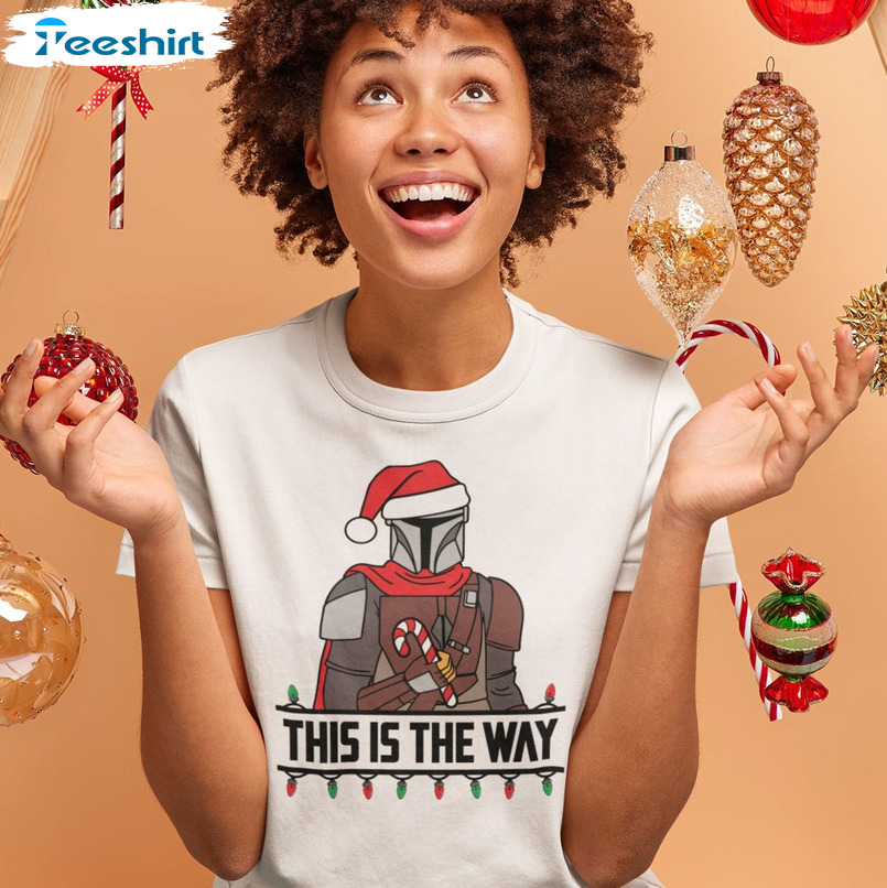 This Is The Way Christmas Shirt, Mandalorian Christmas Unisex Hoodie Crewneck