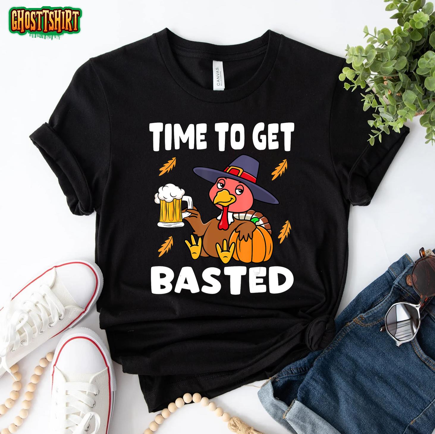 Time To Get Basted Funny Happy Thanksgiving Turkey Men Women T-Shirt