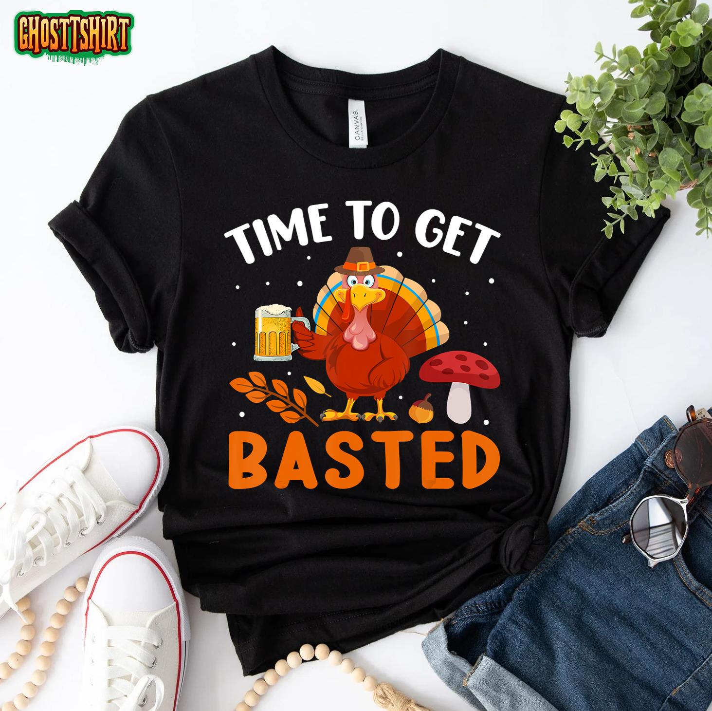 Time To Get Basted Funny Thanksgiving Turkey Day Men Women T-Shirt