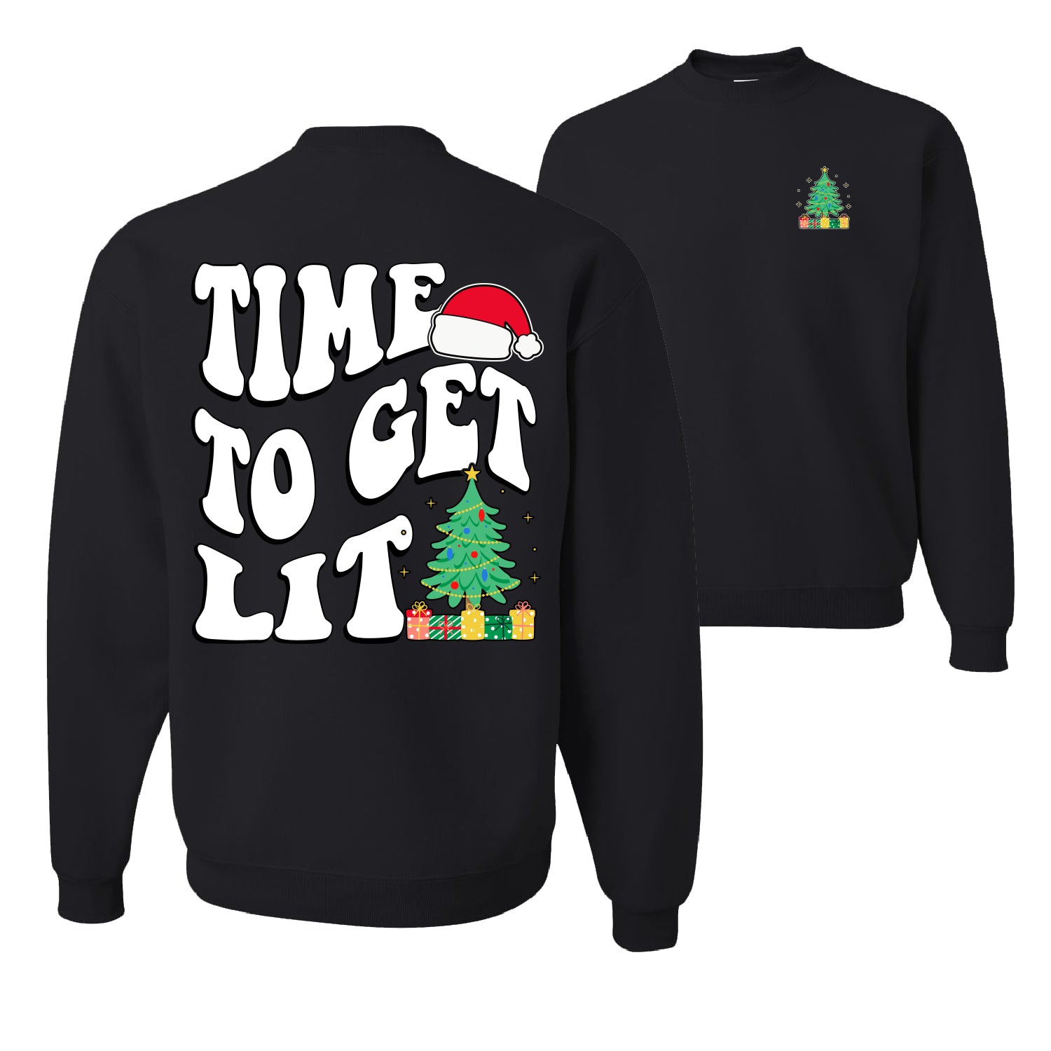 Time To Get Lit Ugly Christmas Sweater Unisex Crewneck Graphic Sweatshirt- Best Christmas Gifts 2023