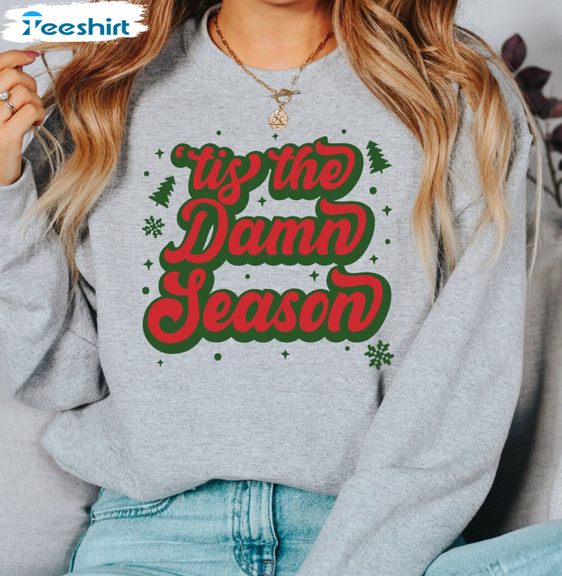 Tis The Damn Season Shirt – Christmas Sweater Unisex T-shirt Vintage Style