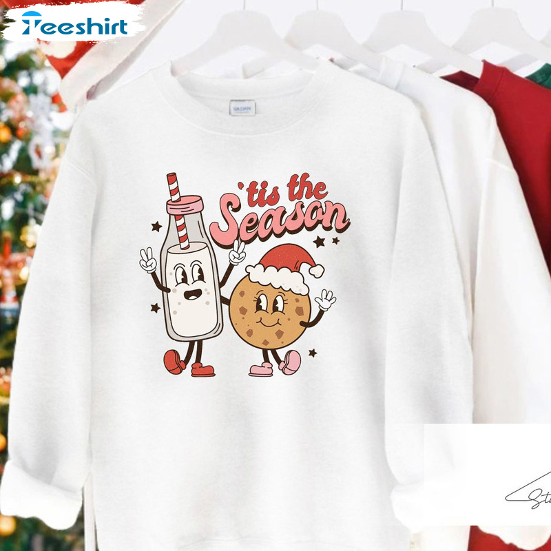 Tis The Season Christmas Sweatshirt – Cookies And Milk Xmas Sweater Crewneck