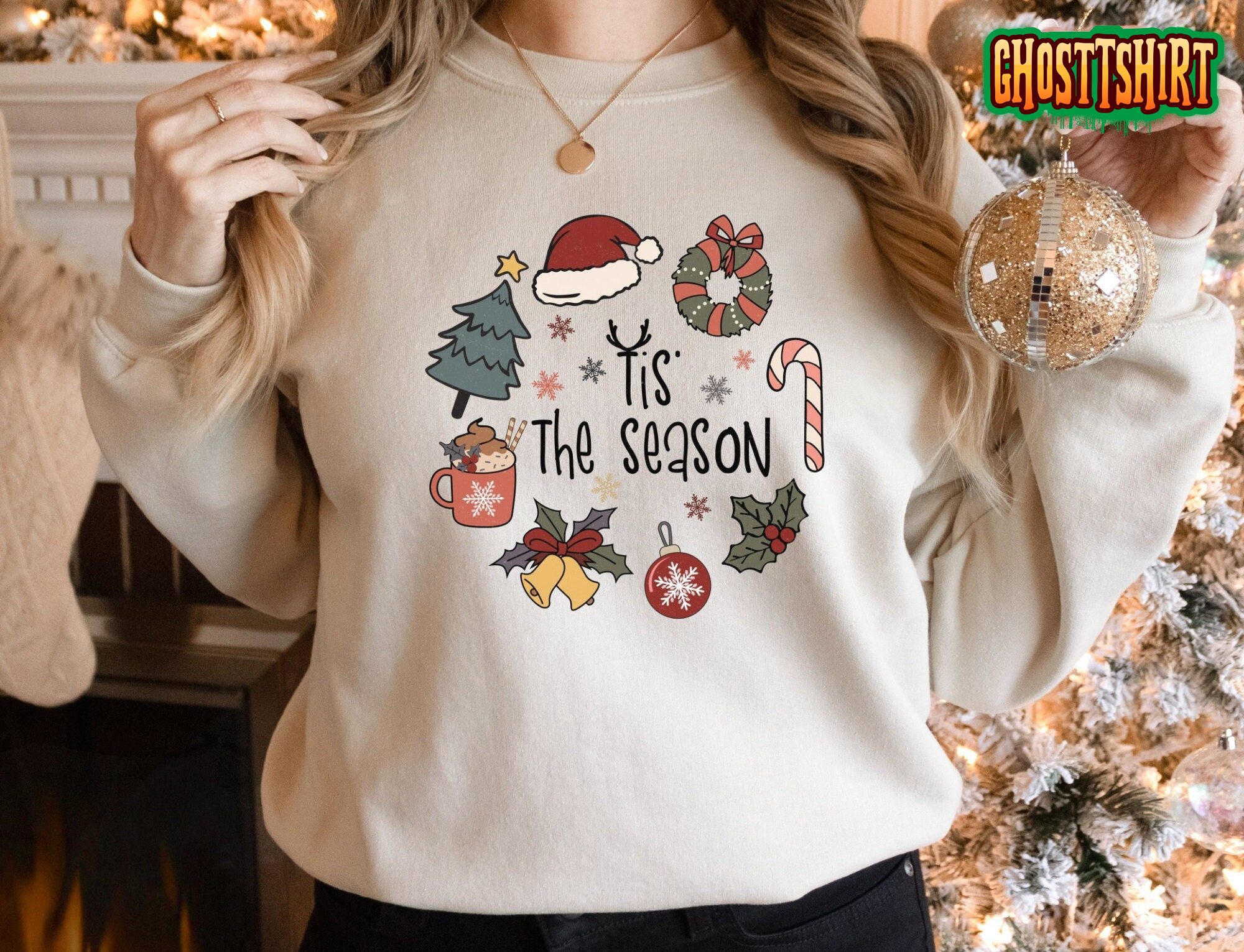 Tis The Season Funny Sweatshirt