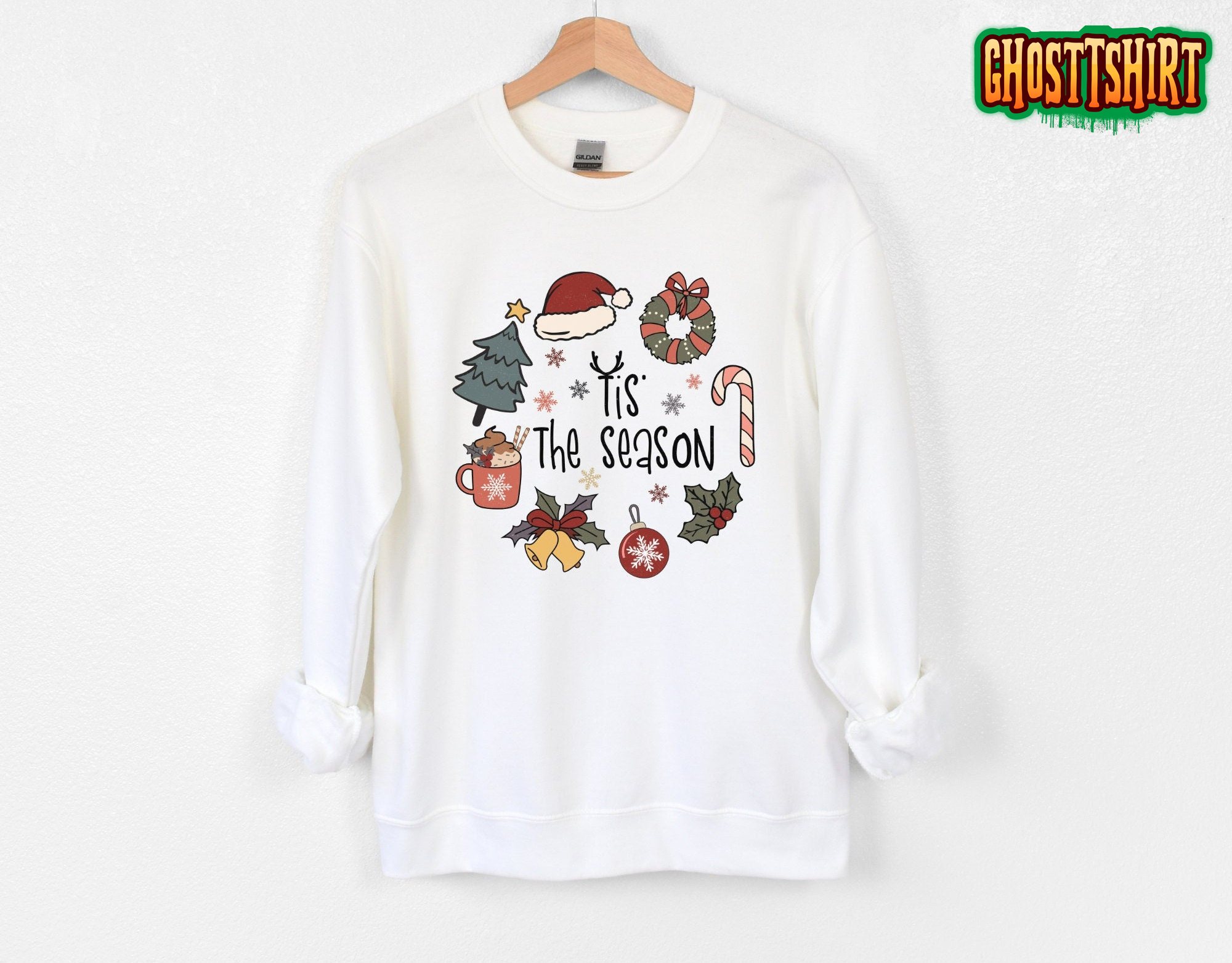 Tis The Season Funny Sweatshirt